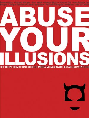 cover image of Abuse Your Illusions